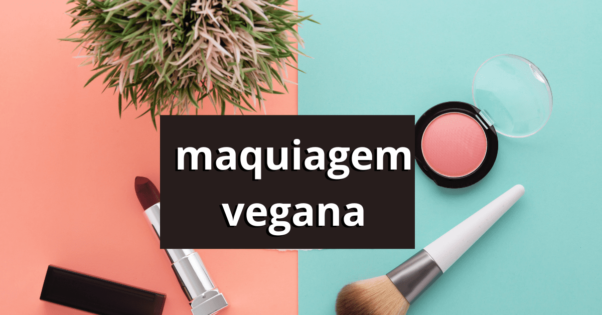 maquiagem vegana