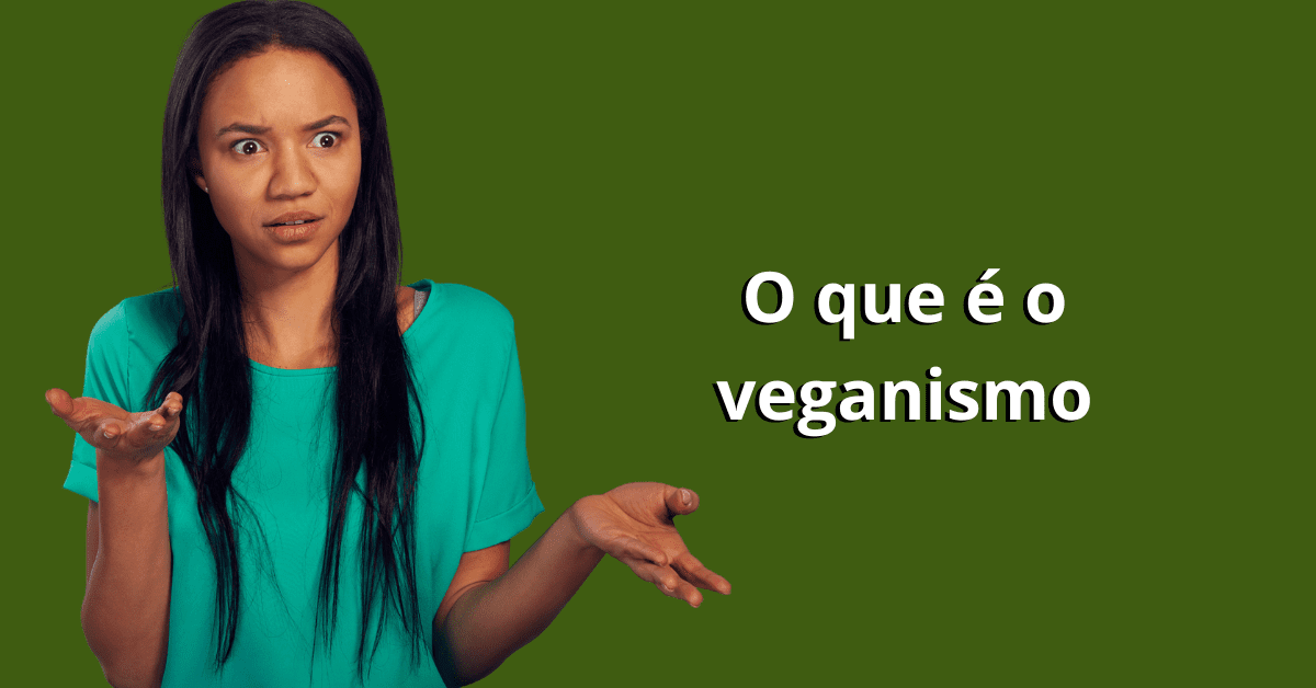 o que é veganismo